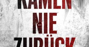 Sie kamen nie zurück: Thriller